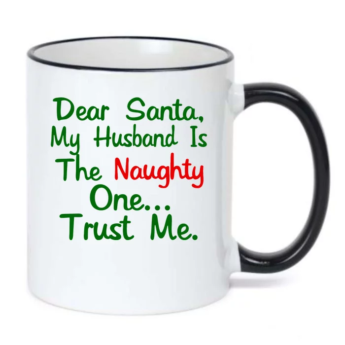 Dear Santa Naughty Husband Black Color Changing Mug