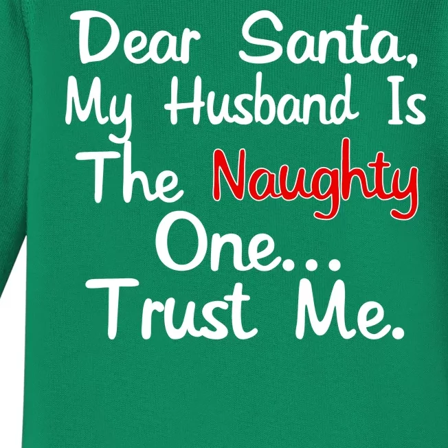 Dear Santa Naughty Husband Baby Long Sleeve Bodysuit