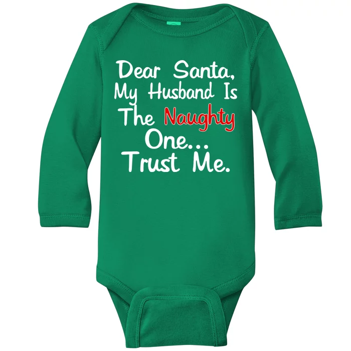 Dear Santa Naughty Husband Baby Long Sleeve Bodysuit