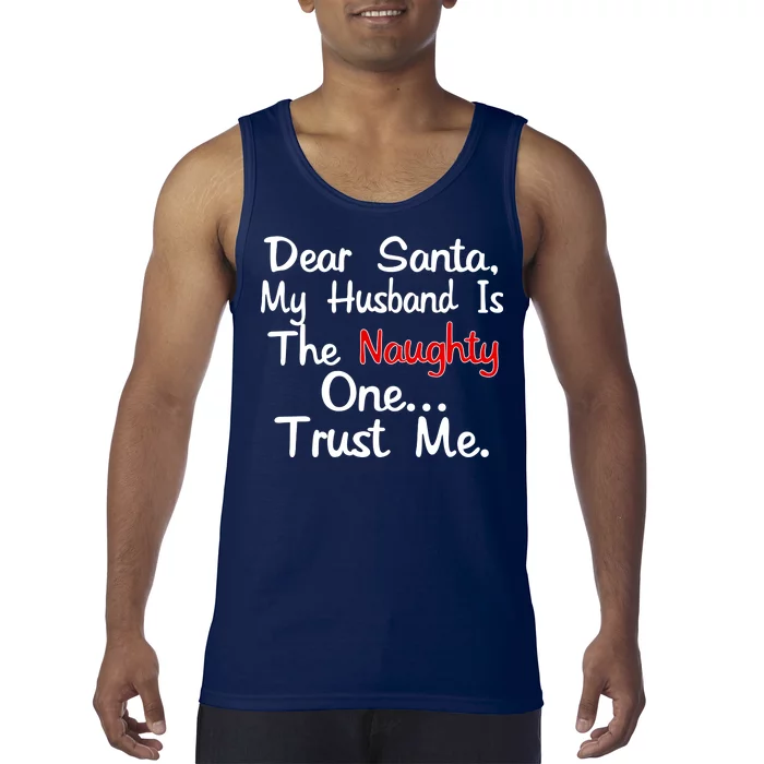 Dear Santa Naughty Husband Tank Top