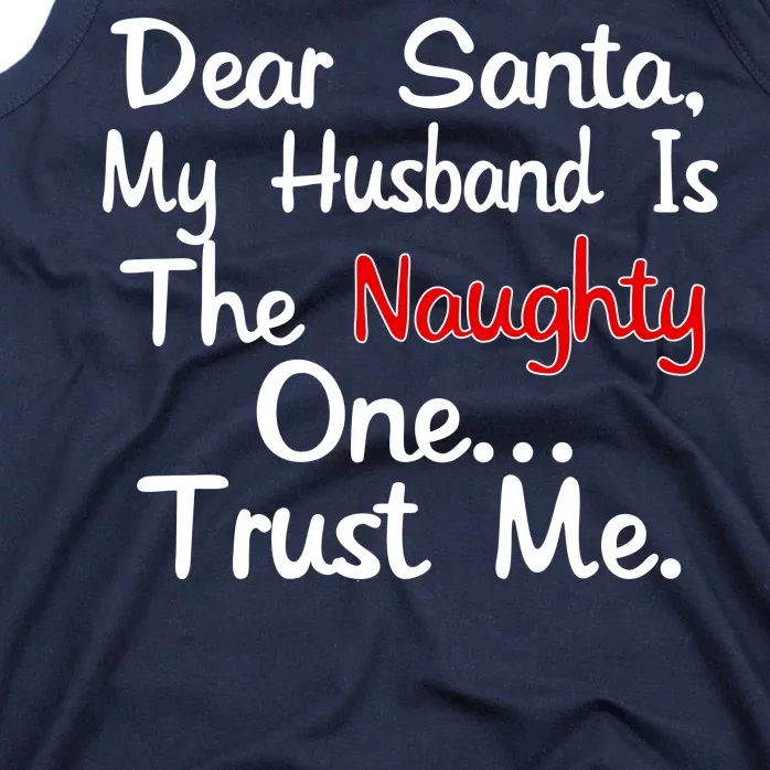 Dear Santa Naughty Husband Tank Top