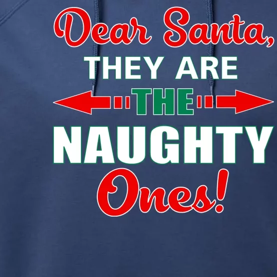 Dear Santa Naughty Ones Funny Christmas Performance Fleece Hoodie