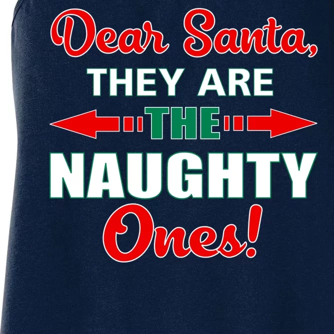 Dear Santa Naughty Ones Funny Christmas Women's Racerback Tank