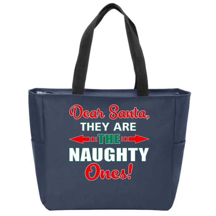 Dear Santa Naughty Ones Funny Christmas Zip Tote Bag