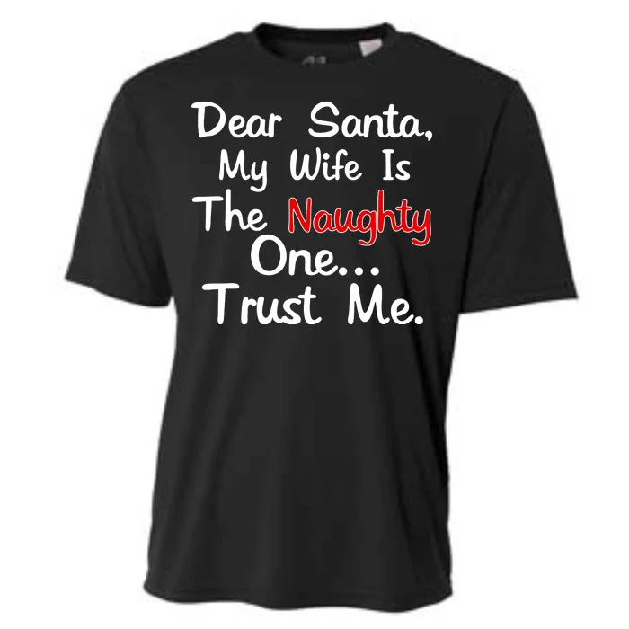 Dear Santa Naughty Wife Cooling Performance Crew T-Shirt