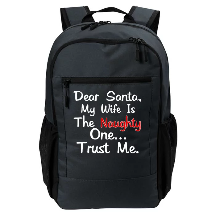 Dear Santa Naughty Wife Daily Commute Backpack