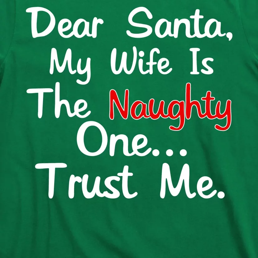 Dear Santa Naughty Wife T-Shirt