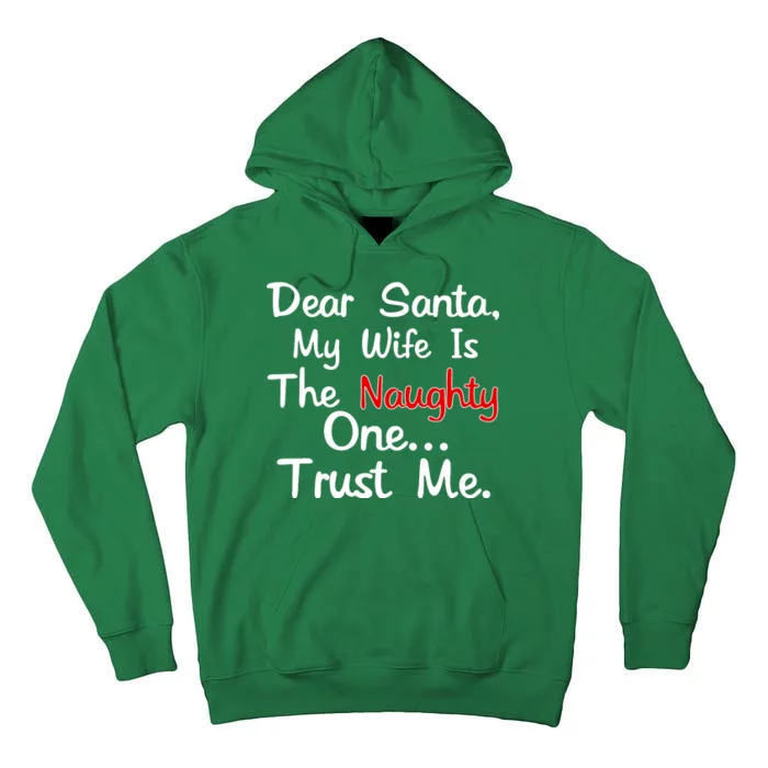 Dear Santa Naughty Wife Tall Hoodie