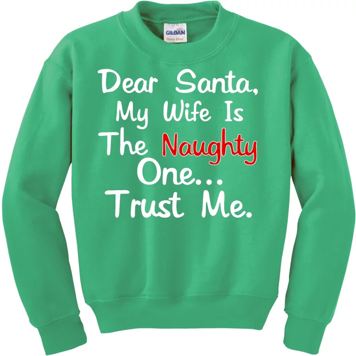 Dear Santa Naughty Wife Kids Sweatshirt