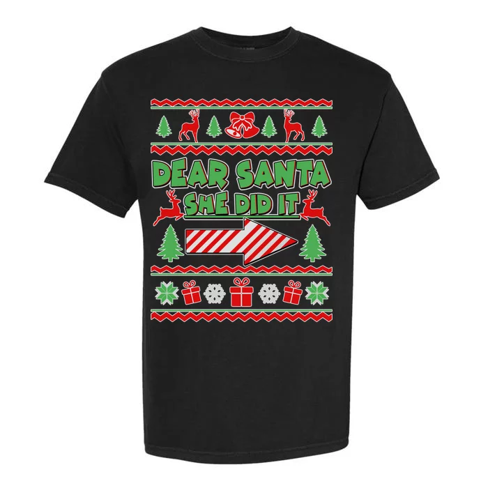 Dear Santa She Did It Ugly Christmas Matching Garment-Dyed Heavyweight T-Shirt