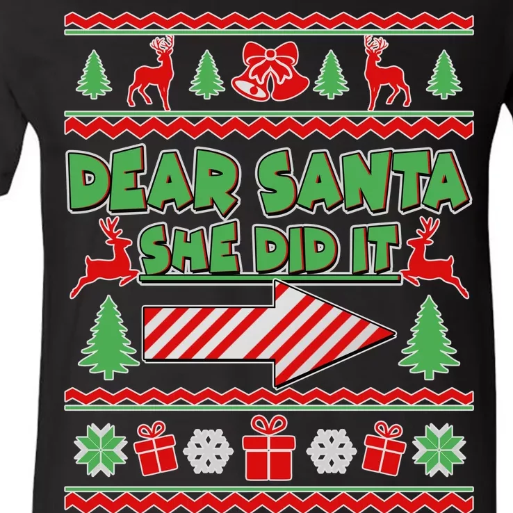 Dear Santa She Did It Ugly Christmas Matching V-Neck T-Shirt