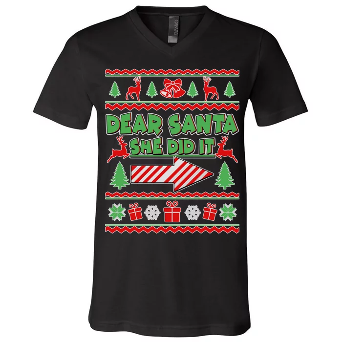 Dear Santa She Did It Ugly Christmas Matching V-Neck T-Shirt