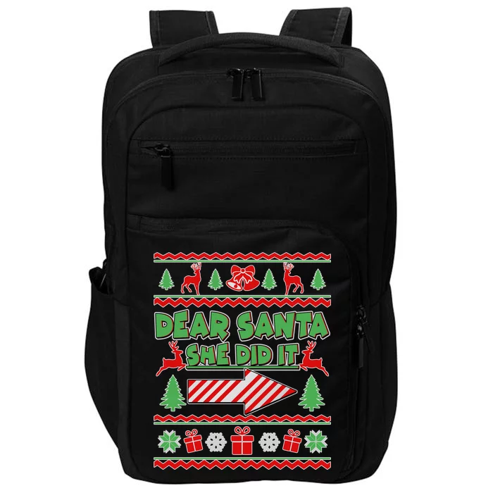 Dear Santa She Did It Ugly Christmas Matching Impact Tech Backpack