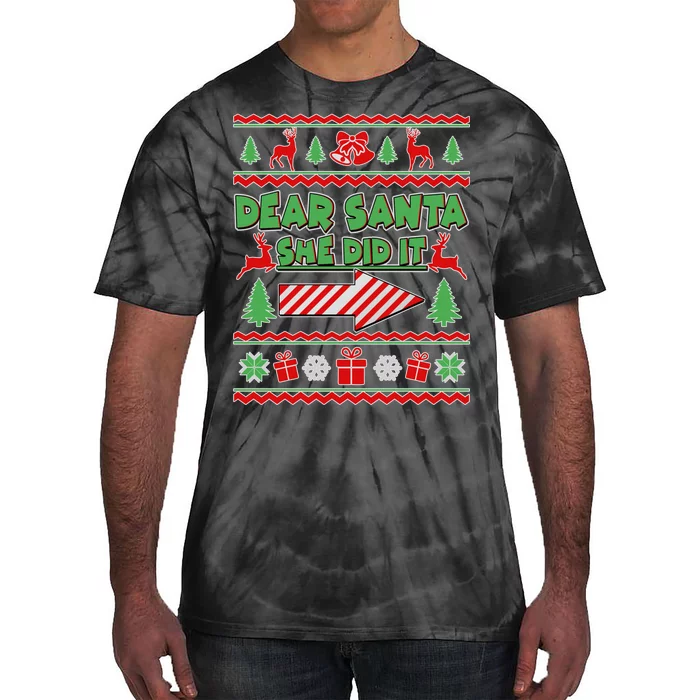 Dear Santa She Did It Ugly Christmas Matching Tie-Dye T-Shirt