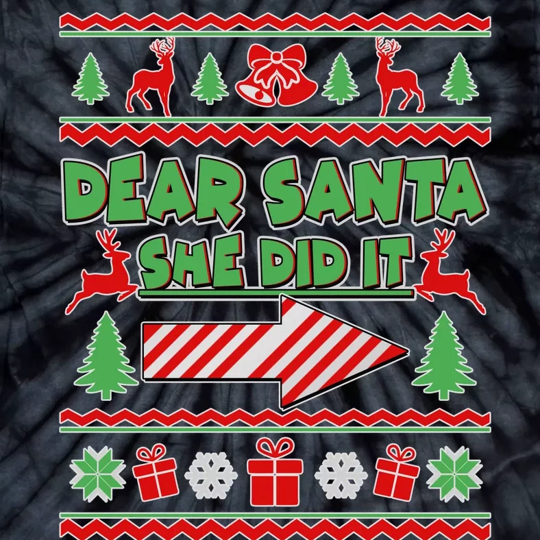 Dear Santa She Did It Ugly Christmas Matching Tie-Dye T-Shirt