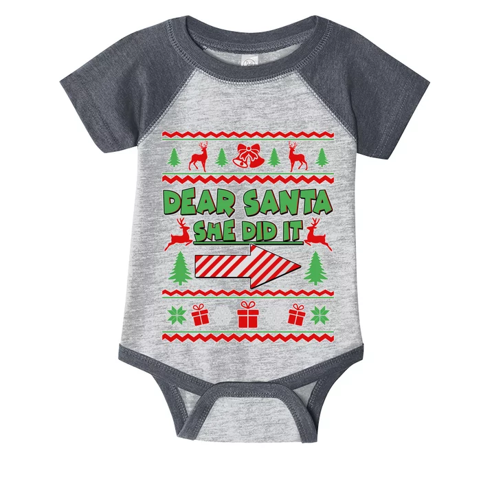 Dear Santa She Did It Ugly Christmas Matching Infant Baby Jersey Bodysuit