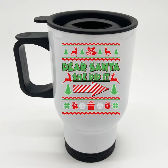 Dear Santa She Did It Ugly Christmas Matching Front & Back Stainless Steel Travel Mug