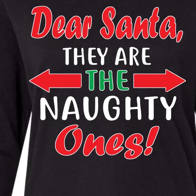 Dear Santa They Are The Naughty Ones Womens Cotton Relaxed Long Sleeve T-Shirt