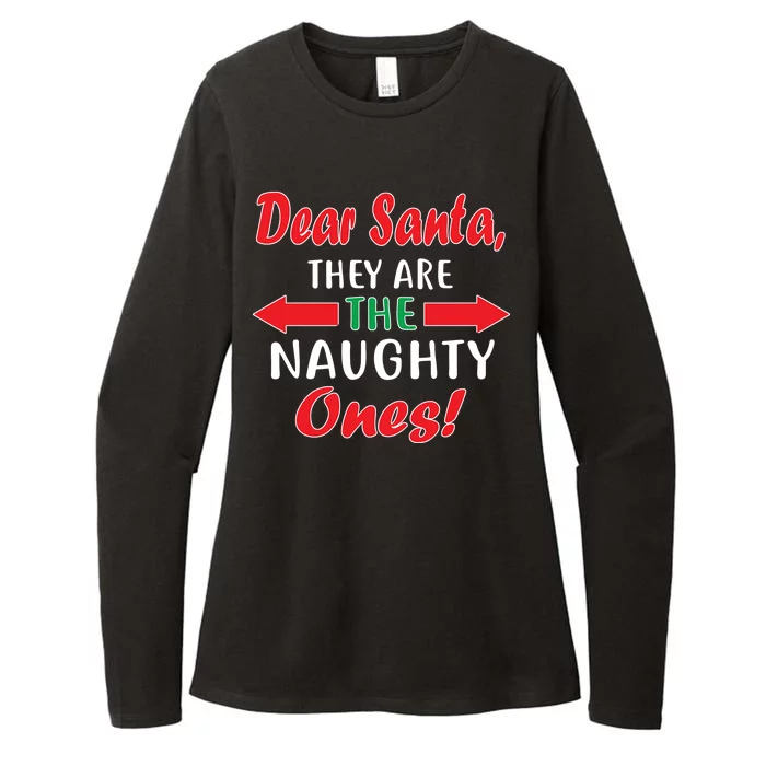 Dear Santa They Are The Naughty Ones Womens CVC Long Sleeve Shirt