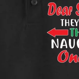 Dear Santa They Are The Naughty Ones Dry Zone Grid Performance Polo