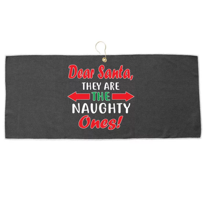 Dear Santa They Are The Naughty Ones Large Microfiber Waffle Golf Towel