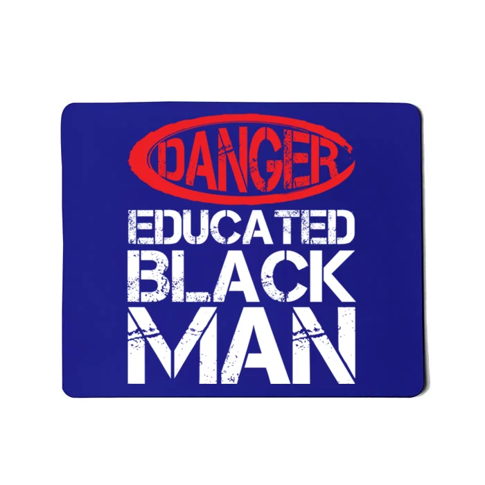 Danger Educated Black Gift Proud Black People Graduation Gift Mousepad