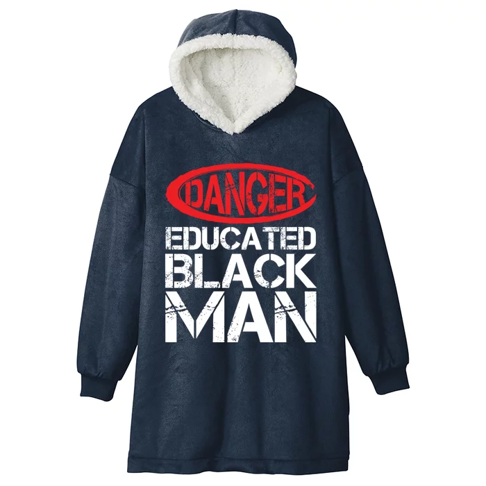 Danger Educated Black Gift Proud Black People Graduation Gift Hooded Wearable Blanket