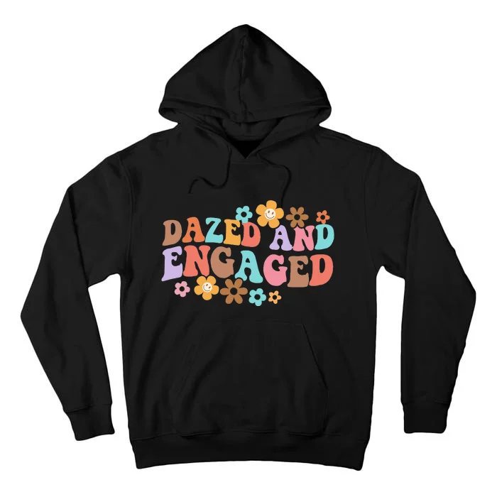 Dazed & Engaged Bride To Be Groovy Retro Bachelorette Party Tall Hoodie