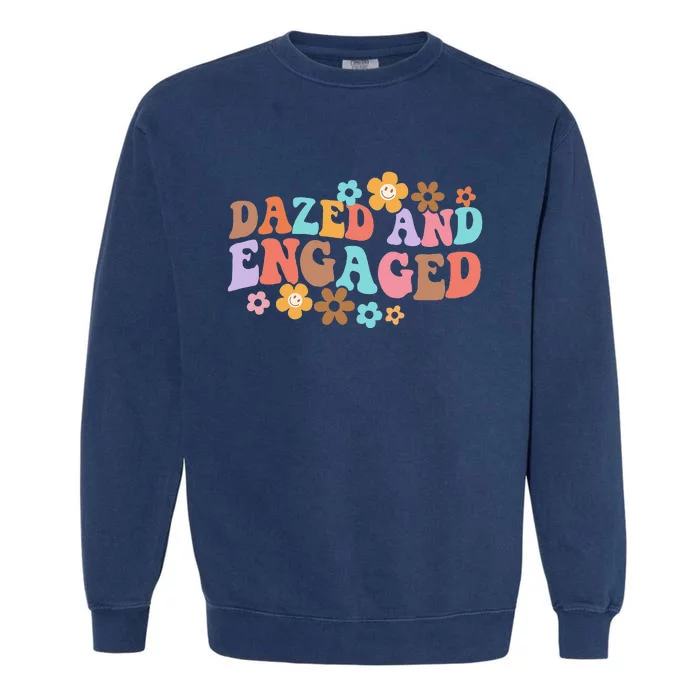 Dazed & Engaged Bride To Be Groovy Retro Bachelorette Party Garment-Dyed Sweatshirt