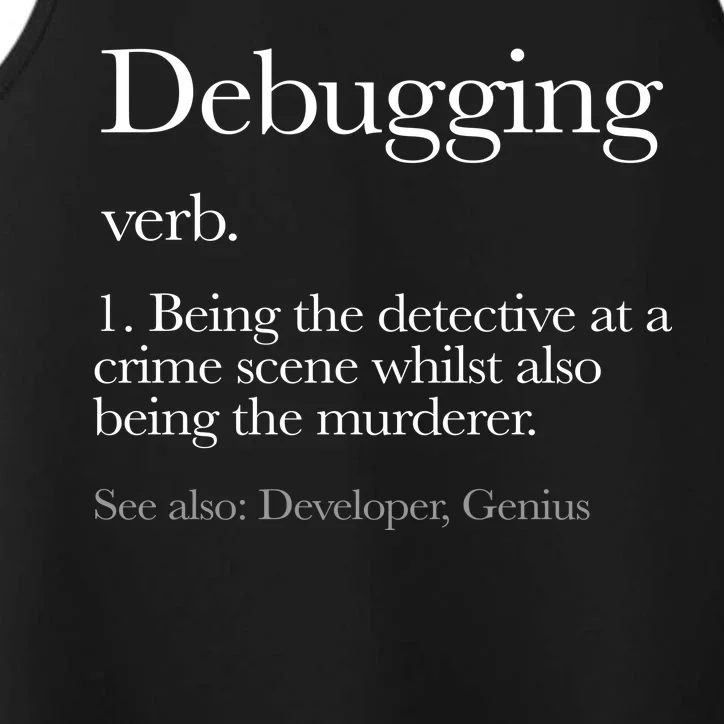 Debugging Definition Funny Coding Programming Performance Tank