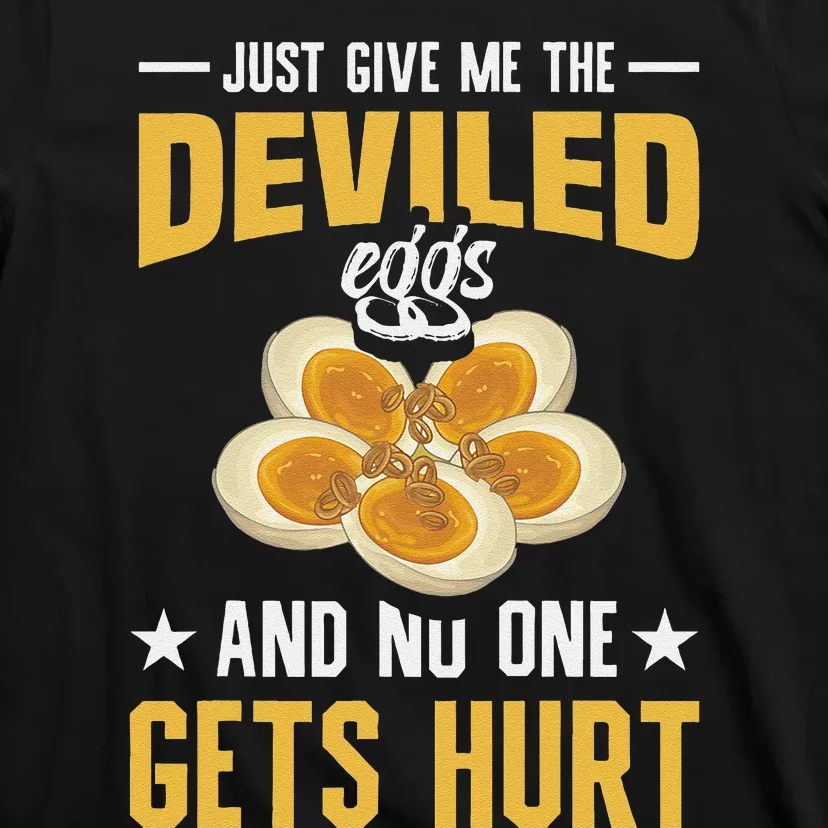 Deviled Eggs Container With Lid Holder Food Deviled Eggs T-Shirt