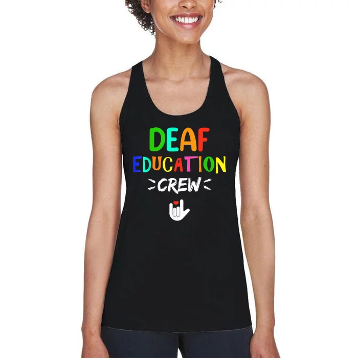 Deaf Education Crew Asl Sign Language Teacher Women's Racerback Tank