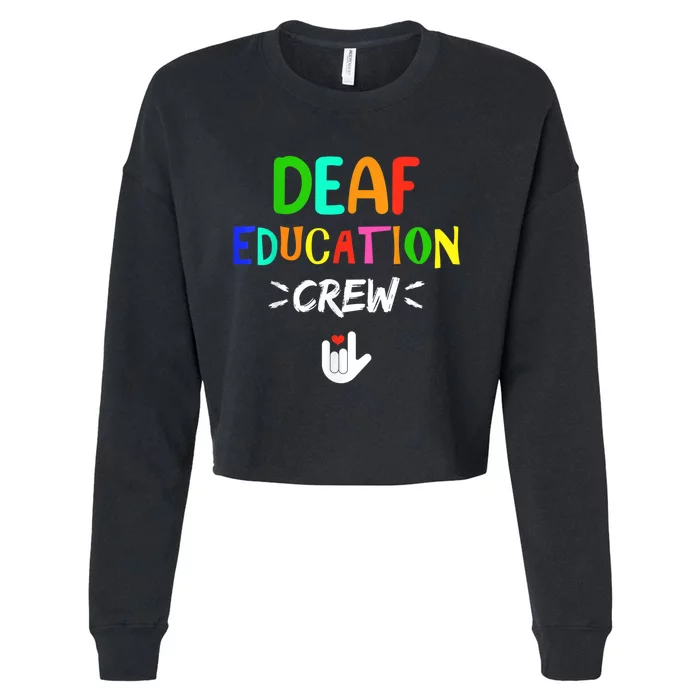 Deaf Education Crew Asl Sign Language Teacher Cropped Pullover Crew