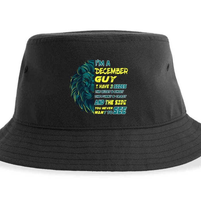 December Birthday Guy Has 3 Sides Sweet Funny Crazy Sustainable Bucket Hat