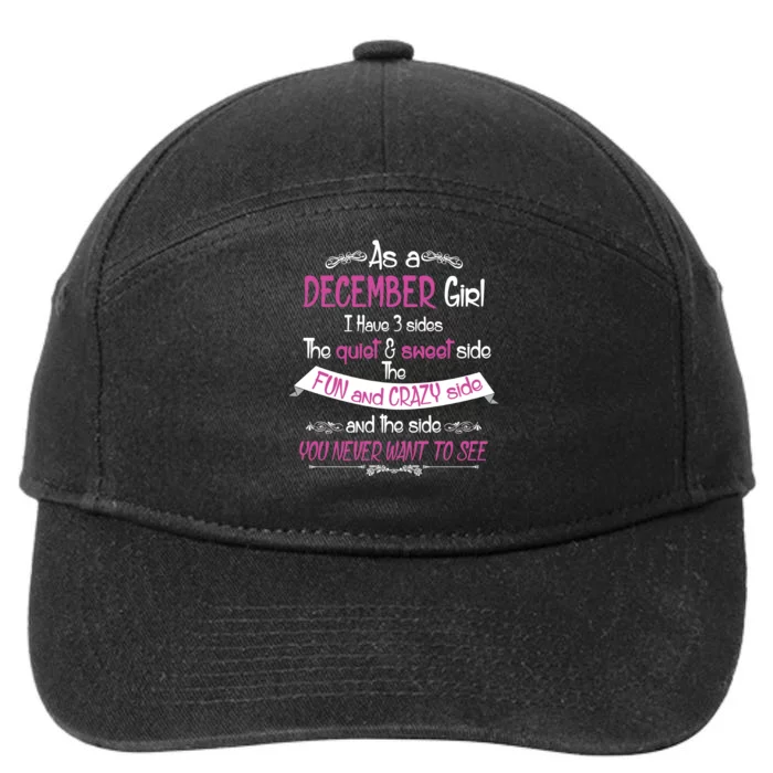 December Girl Sweet But Crazy Funny Birthday 7-Panel Snapback Hat