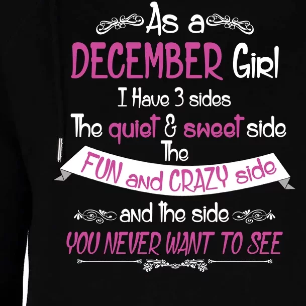 December Girl Sweet But Crazy Funny Birthday Womens Funnel Neck Pullover Hood