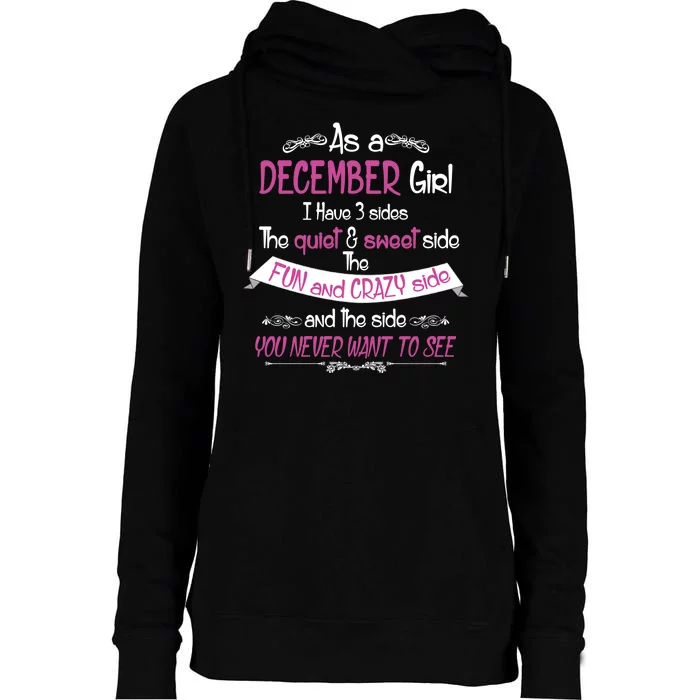 December Girl Sweet But Crazy Funny Birthday Womens Funnel Neck Pullover Hood