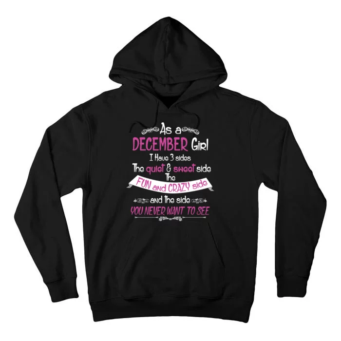 December Girl Sweet But Crazy Funny Birthday Tall Hoodie