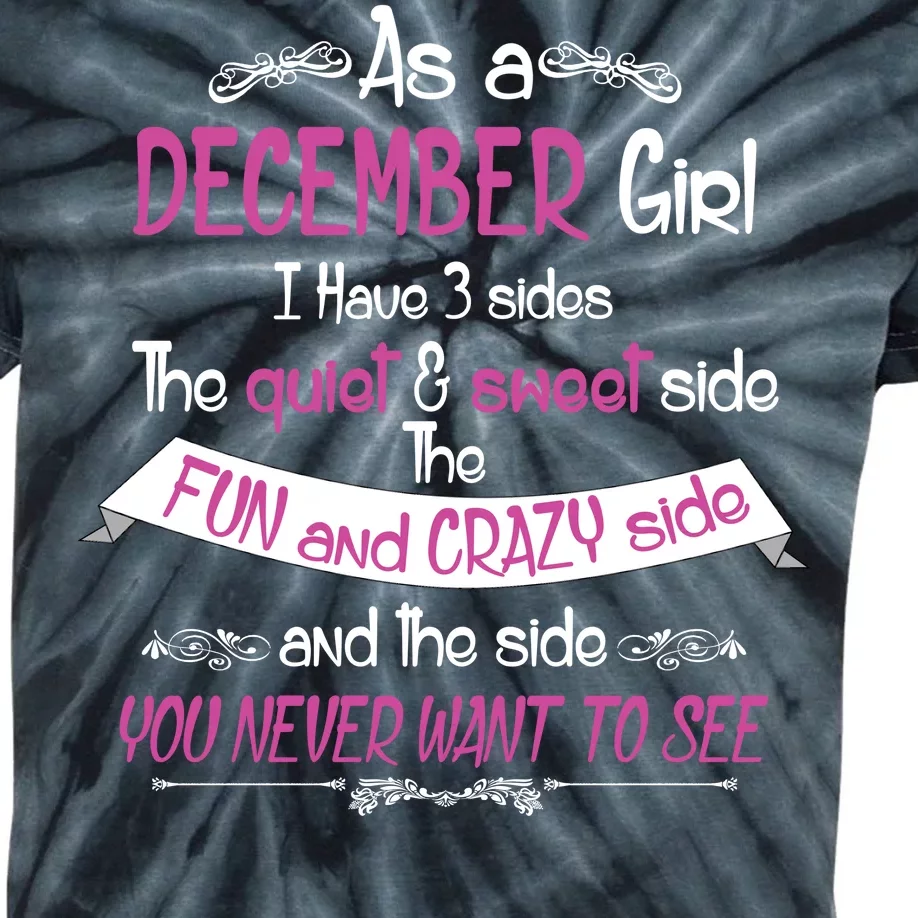 December Girl Sweet But Crazy Funny Birthday Kids Tie-Dye T-Shirt