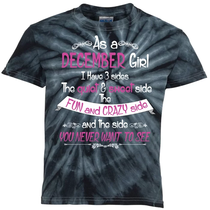 December Girl Sweet But Crazy Funny Birthday Kids Tie-Dye T-Shirt