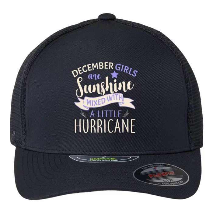 December Girls Are Sunshine Mixed With Hurricane Flexfit Unipanel Trucker Cap