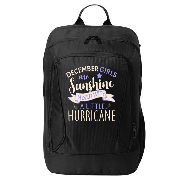 December Girls Are Sunshine Mixed With Hurricane City Backpack