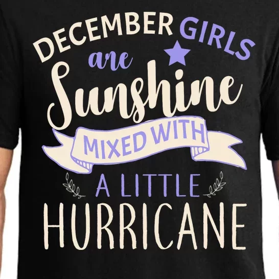 December Girls Are Sunshine Mixed With Hurricane Pajama Set