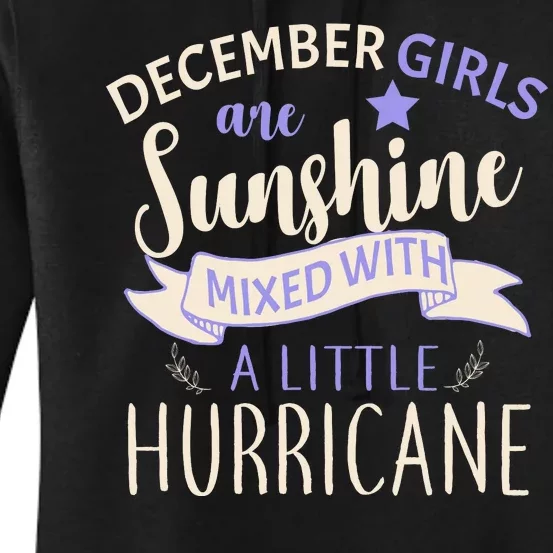 December Girls Are Sunshine Mixed With Hurricane Women's Pullover Hoodie