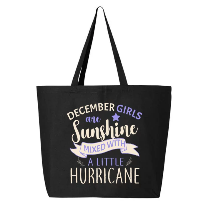 December Girls Are Sunshine Mixed With Hurricane 25L Jumbo Tote