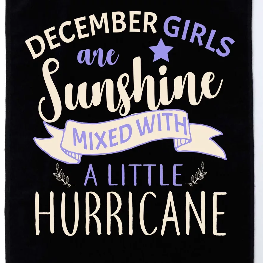 December Girls Are Sunshine Mixed With Hurricane Platinum Collection Golf Towel