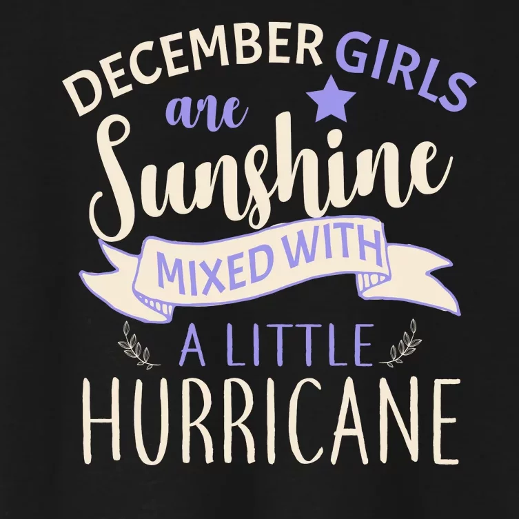 December Girls Are Sunshine Mixed With Hurricane Women's Crop Top Tee