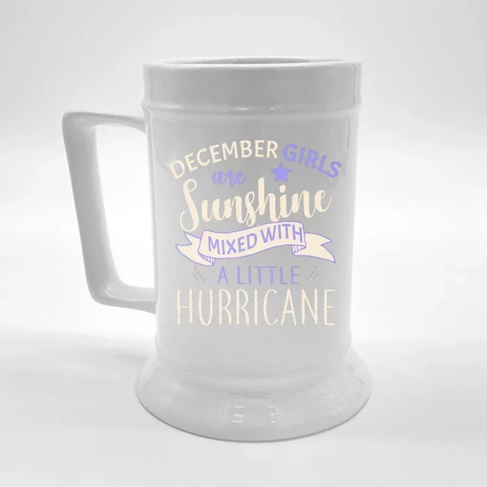 December Girls Are Sunshine Mixed With Hurricane Front & Back Beer Stein