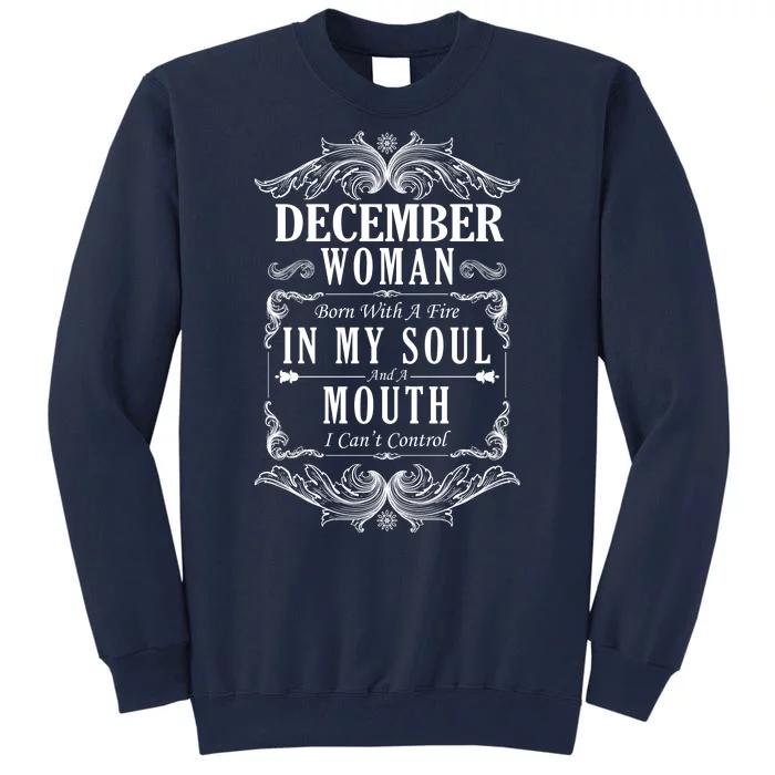 December Woman Funny Birthday Tall Sweatshirt