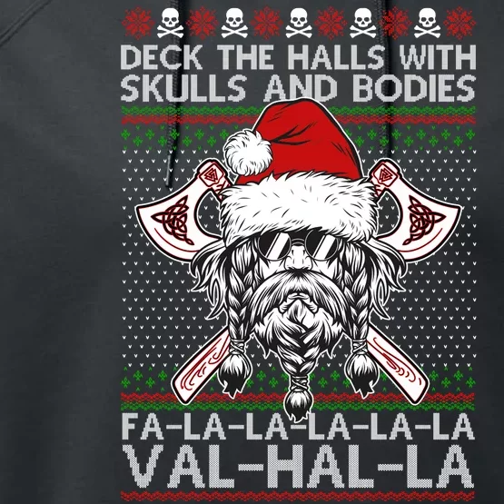 Deck The Halls Skulls Bodies Vikings Santa Ugly Christmas Sweater Performance Fleece Hoodie